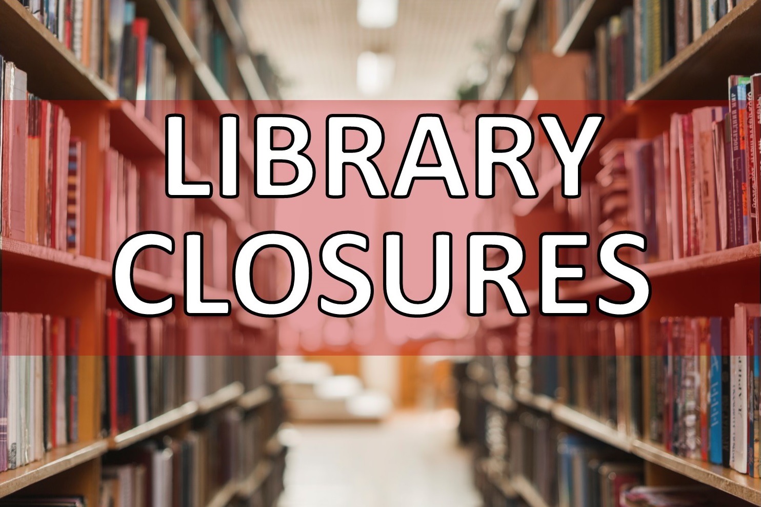 news-release-all-16-libraries-closed-until-further-notice